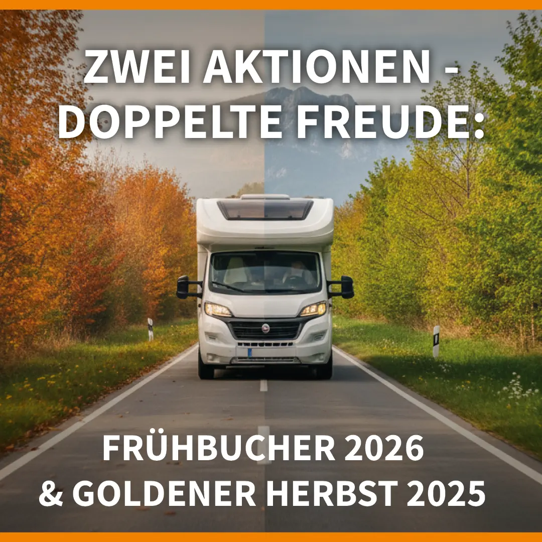 Zwei Aktionen - doppelter Freude: Frühbucher 2026 & Goldener Herbst 2025